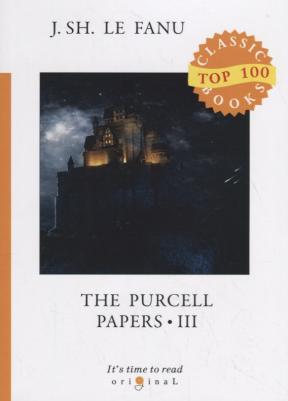 Le Fanu Joseph Sheridan. The Purcell Papers 3 – фото 2