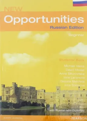 Michael Harris, David Mower, Anna Sikorzynska, Irina Larionova, Oksana Mrlchina, Irina Solokova. New Opportunities Beginner Student's Book – фото 1