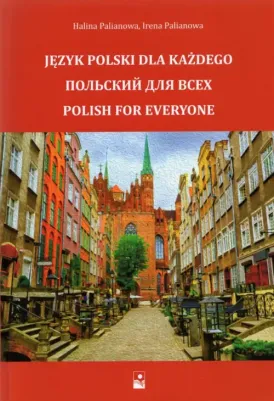 Пальянова Г. В., Пальянова И. В. Польский для всех