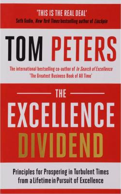 Peters Tom. The Excellence Dividend