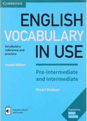 Redman Stuart, Edwards Lynda. English Vocabulary in Use Pre-intermediate and Intermediate Book with Answers and Enhanced eBook