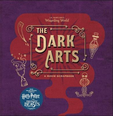 Rowling Joanne Katheline. J.K.Rowling's Wizarding World. The Dark Arts. Movie Scrapbook – фото 1