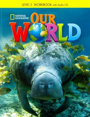 Shin & Crandall. Our World 2 Workbook with Audio CD