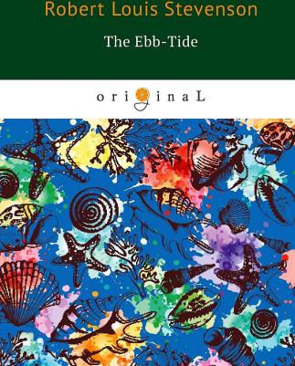 Stevenson Robert Louis. The Ebb-Tide – фото 2