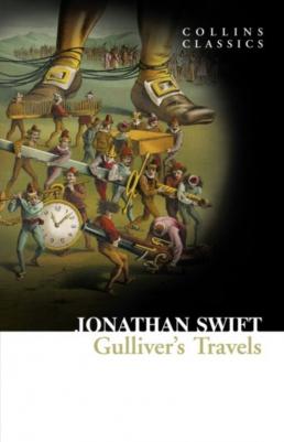Swift Jonathan. Collins Classics: Swift Jonathan. Gulliver's Travels