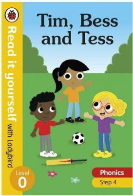 Tim, bess and tess - read it yourself with ladybird level 0: step 4 – фото 1