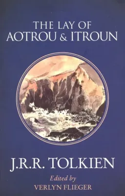 Tolkien John Ronald Reuel. The Lay of Aotrou and Itroun