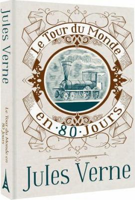 Верн Жюль. Le Tour du Monde en 80 Jours – фото 1