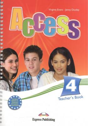 Virginia Evans, Jenny Dooley. Access 4 Teacher's Book